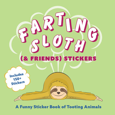 Farting Sloth (& Friends) Stickers