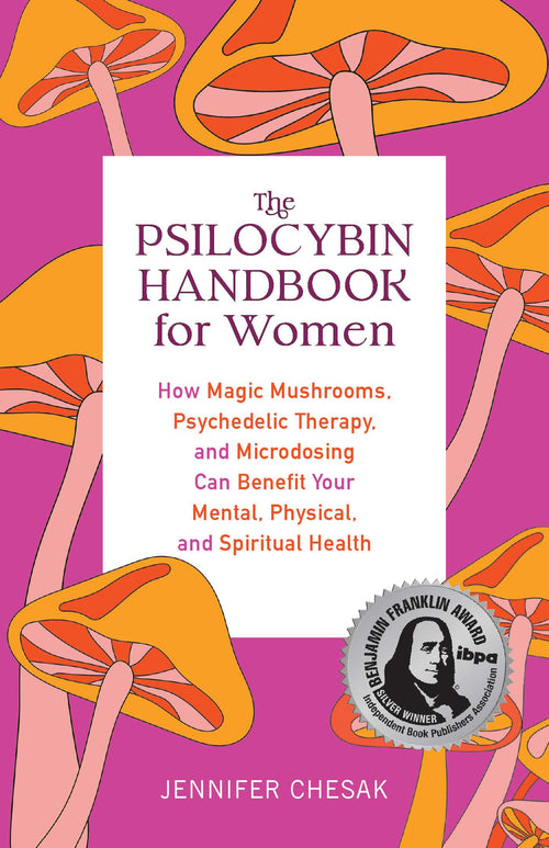 The Psilocybin Handbook for Women