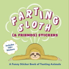 Farting Sloth (& Friends) Stickers