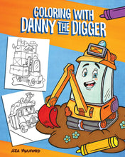 Coloring with Danny the Digger
