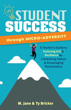Student Success Through Micro-Adversity