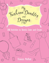 My Fashion Doodles and Designs