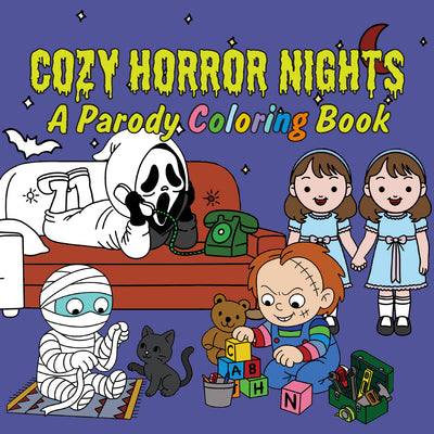 Cozy Horror Nights: A Parody Coloring Book