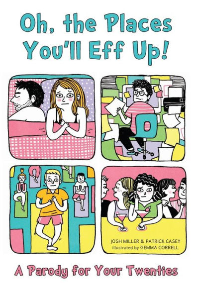 Oh, the Places You'll Eff Up!