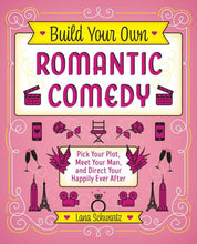 Build Your Own Romantic Comedy