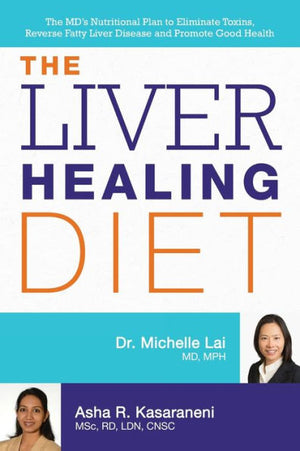The Liver Healing Diet