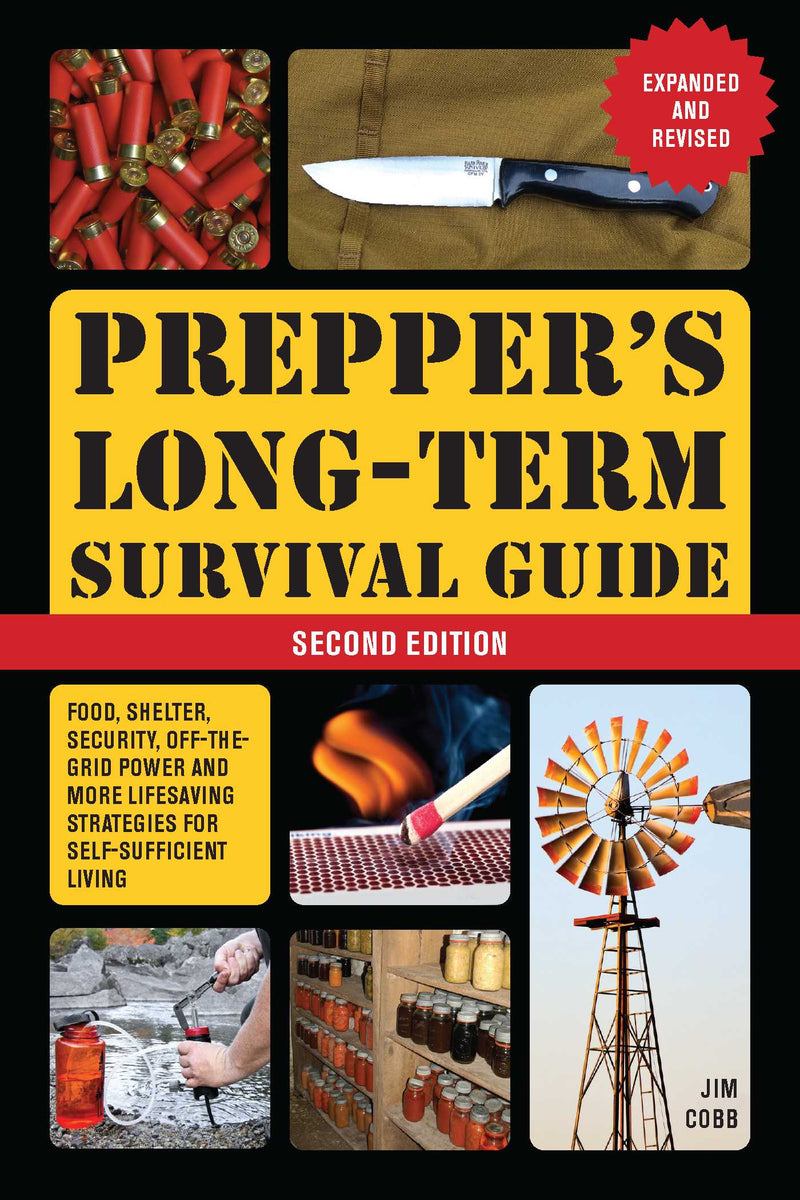 Prepper's Long-Term Survival Guide, 2nd Edition