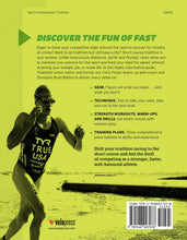 The Triathlete Guide to Sprint and Olympic Triathlon Racing - Back Cover