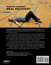 Work In: The Athlete's Plan for Real Recovery and Winning Results - Back Cover
