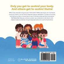 Yes Means Yes: A Kid's Book about Consent, Boundaries, & Listening to Your Body - Back Cover
