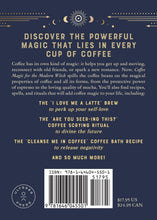 Coffee Magic for the Modern Witch - Back Cover