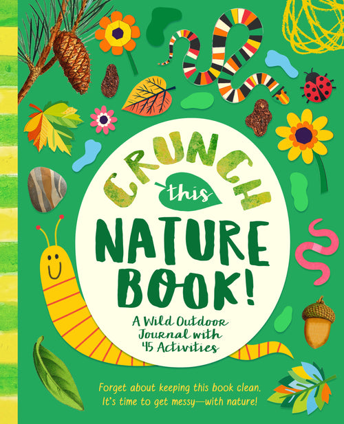 Crunch This Nature Book!