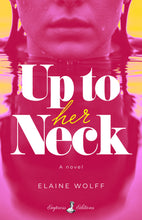 Up to Her Neck