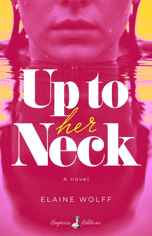 Up to Her Neck