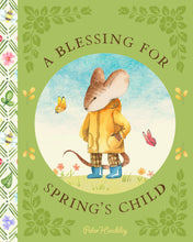 A Blessing for Spring's Child