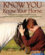 Know You, Know Your Horse