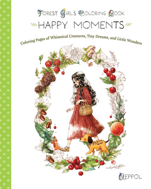 Happy Moments: Forest Girl's Coloring Book