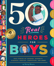 50 Real Heroes for Kids