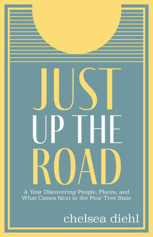 Just Up The Road