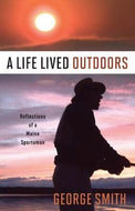 A Life Lived Outdoors