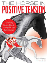 Horse in Positive Tension