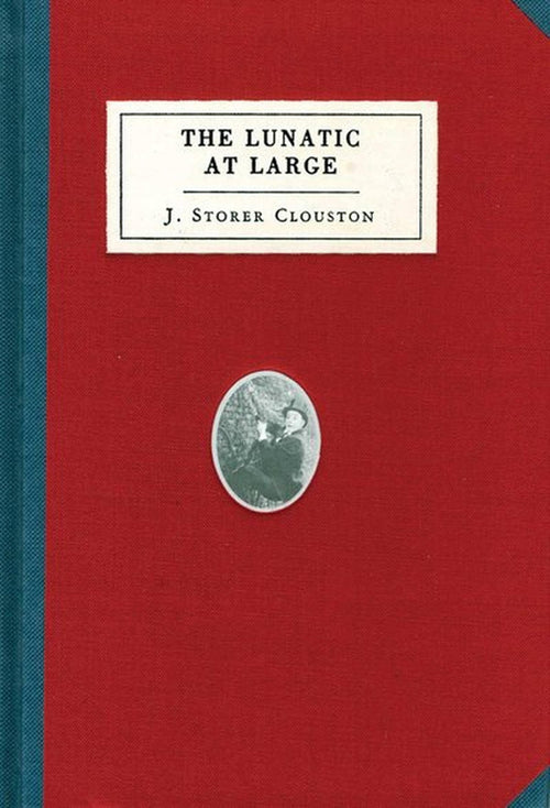 The Lunatic at Large