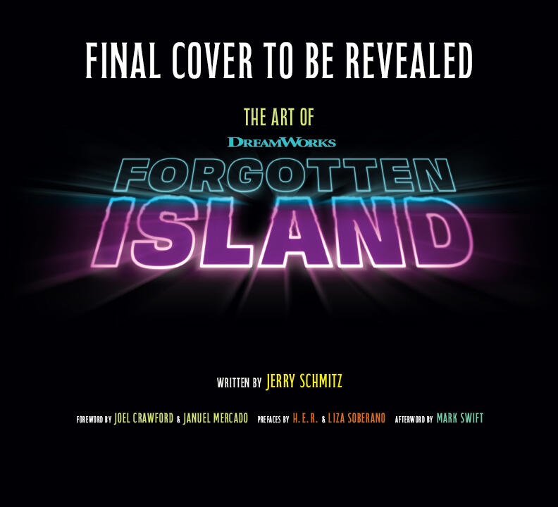 The Art of DreamWorks Forgotten Island