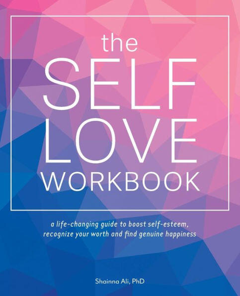 The Self-Love Workbook