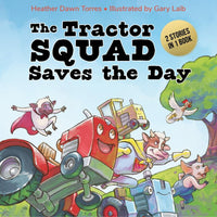 The Tractor Squad Saves the Day