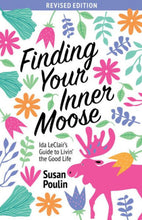 Finding Your Inner Moose