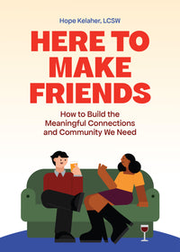 Here to Make Friends