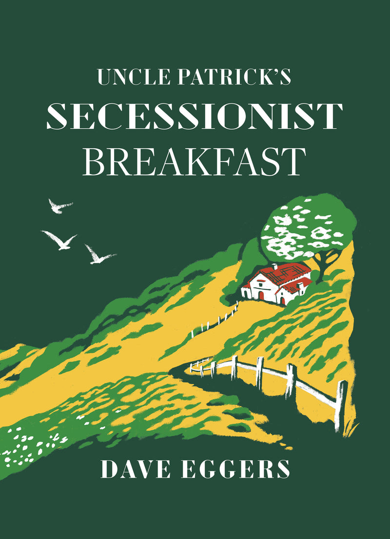 Uncle Patrick’s Secessionist Breakfast
