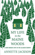 My Life in the Maine Woods