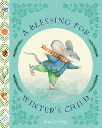 A Blessing for Winter's Child