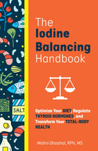 The Iodine Balancing Handbook