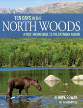Ten Days in the North Woods
