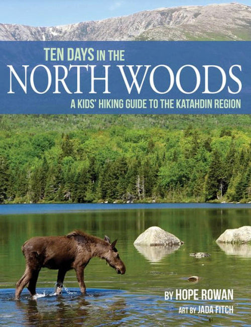 Ten Days in the North Woods