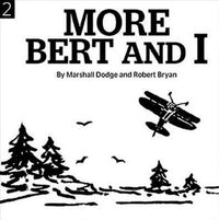 More Bert and I