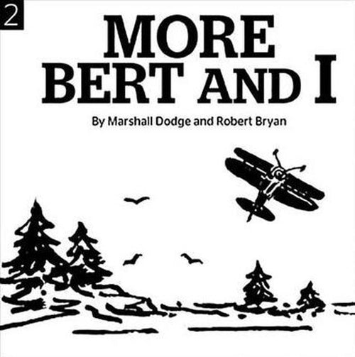 More Bert and I