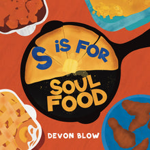 S is for Soulfood