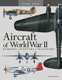 Visual Guide Aircraft of World War II