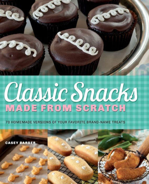 Classic Snacks Made from Scratch – Stable Book Group