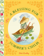 A Blessing for Summer's Child