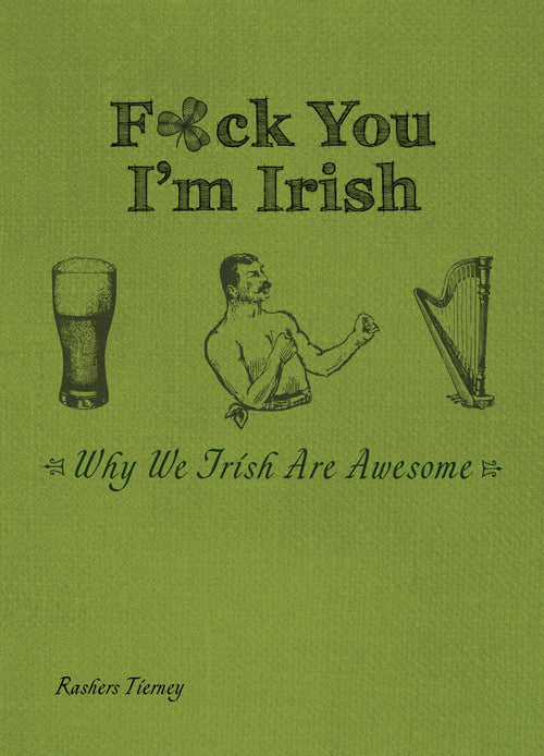 F*ck You I'm Irish