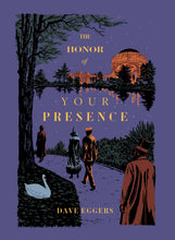 The Honor of Your Presence