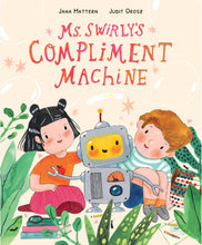Ms. Swirly's Compliment Machine