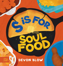 S is for Soul Food