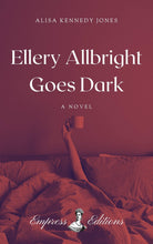 Ellery Goes Dark