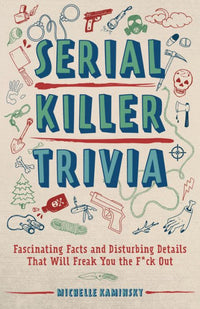 Serial Killer Trivia