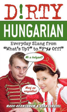 Dirty Hungarian
